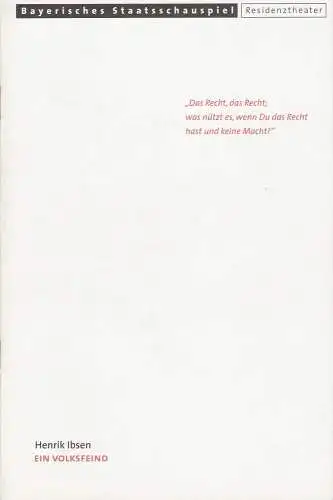 Bayerisches Staatsschauspiel, Eberhard Witt, Elisabeth Schweeger, Brigitte Fürle: Programmheft Henrik Ibsen: EIN VOLKSFEIND Premiere 1. Dezember 2000 Residenztheater Spielzeit 2000 / 2001 Heft-Nr. 100 (18). 