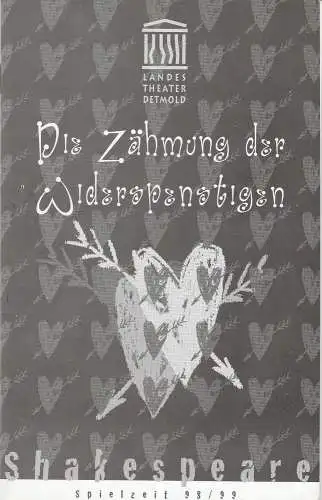 Landestheater Detmold, Ulf Reiher, Bettina Ruczynski: Programmheft William Shakespeare: Der Widerspenstigen Zähmung. Premiere 3.2.1999 Spielzeit 1998 / 99 (18). 