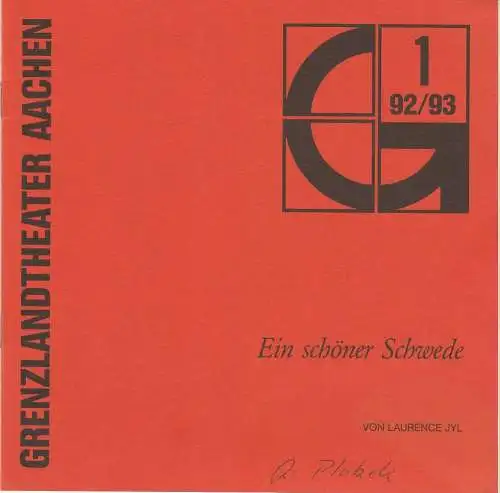 Grenzlandtheater Aachen, Karl-Heinz Walther, Burghard Schnödewind: Programmheft Ein schöner Schwede von Laurence Jyl. Spielzeit 1992 / 93 Heft 1 (18). 