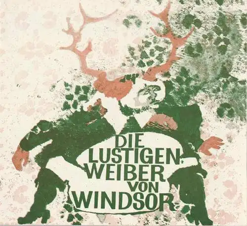 Hessisches Staatstheater Wiesbaden, Claus Helmut Drese, Hanno Lunin, Peter Kertz: Programmheft Die lustigen Weiber von Windsor. Oper von Otto Nicolai 14. März 1967 Spielzeit 1966 / 67 Heft 3 (18). 