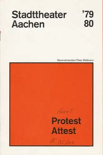 Stadttheater Aachen, Peter Maßmann: Programmheft Vaclav Havel PROTEST / Pavel Kohout ATTEST Premiere 26. März 1980 Spielzeit 1979 / 80 Heft 19 (18). 