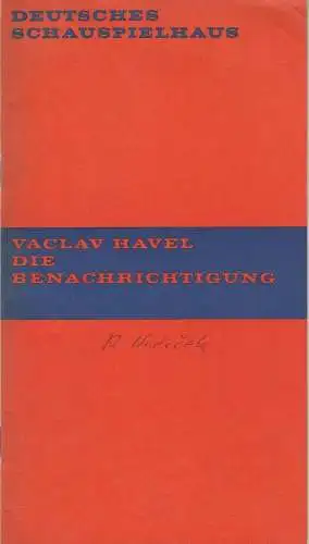 Deutsches Schauspielhaus in Hamburg, Ernst Wendt, Hans-Günter Martens, Rosemarie Clausen ( Fotos ): Programmheft DIE BENACHRICHTIGUNG. Schauspiel von Vaclav Havel. Premiere 21. Juni 1969 Spielzeit 1969 / 70 Heft 3 (18). 