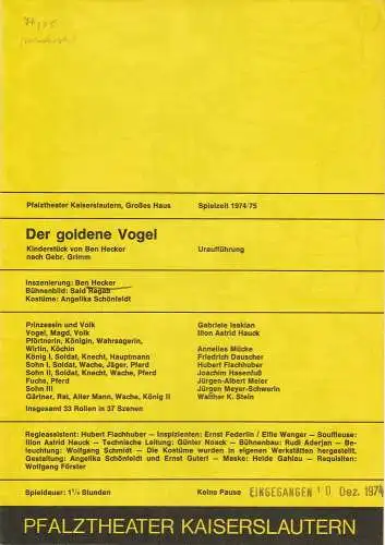 Pfalztheater Kaiserslautern, Wolfgang Blum, Peter Back-Vega: Programmheft Uraufführung DER GOLDENE VOGEL. Kinderstück von Ben Hecker Spielzeit 1974 / 75 (18). 