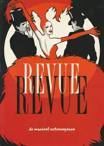 Domizia Theaterprodukties BV, Peter Paul Tobi: Programmheft Uraufführung JOS BRINK in de Musical Extravaganza REVUE REVUE. Premiere 10. Januar 1992 Theater Carre Amsterdam (18). 