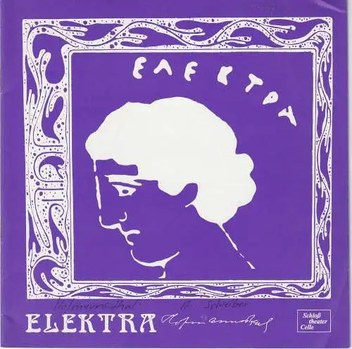 Schloßtheater Celle, Eberhard Johow, Thomas Uhrmann: Programmheft ELEKTRA. Drama von Hugo von Hofmannsthal Spielzeit 1977 / 78 Heft 9 (18). 