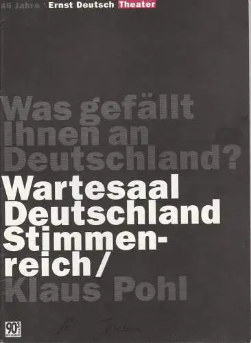 Ernst Deutsch Theater, Isabella Vertes Schütter, Wolfgang Borchert, Christiane Schultze Jena, Christin Hinrichs, Reiner Brosch ( Probenfotos ): Programmheft Wartesaal Deutschland Stimmenreich von Klaus Pohl.. 