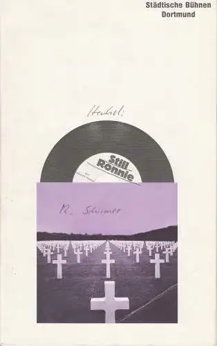 Städtische Bühnen Dortmund, Paul Hager: Programmheft Heinrich Henkel: STILL RONNIE. Premiere 22. Oktober 1982 Studio Hiltropwall (18). 
