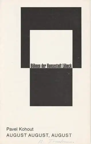 Bühnen der Hansestadt Lübeck, Karl Vibach, Heiner Bruns, Barbara Pelz: Programmheft August August, August von Pavel Kohout. Premiere 10. Mai 1969 Lübecker Theaterblätter 1968 / 69 Heft 22 (18). 
