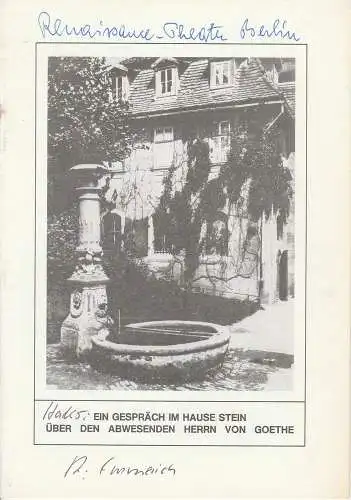 Renaissance-Theater Berlin, Marianne Weno: Programmheft EIN GESPRÄCH IM HAUSE STEIN ÜBER DEN ABWESENDEN HERRN VON GOETHE. Schauspiel von Peter Hacks Premiere 1. September 1977 (18). 