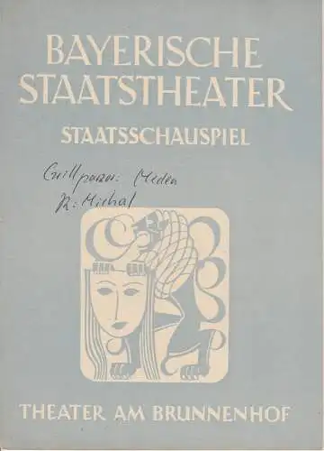 Bayerisches Staatsschauspiel, Alois Johannes Lippl: Programmheft MEDEA. Trauerspiel von Franz Grillparzer 8. März 1949 Theater am Brunnenhof 1. Jahrgang 1948 / 49 Heft 7 (18). 
