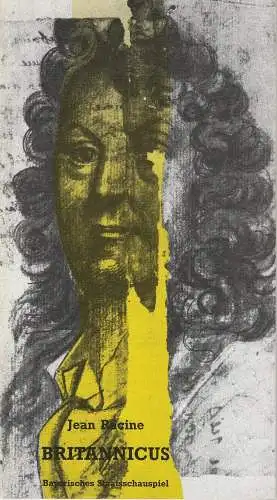 Bayerisches Staatsschauspiel, Günther Beelitz, Günther Erken, Marietta Piepenbrock, Wilfried Hösl ( Aufführungsfotos ): Programmheft Britannicus. Tragödie von Jean Racine. Premiere 26. September 1987 Residenztheater Spielzeit 1987 / 88 Heft 21 (18). 