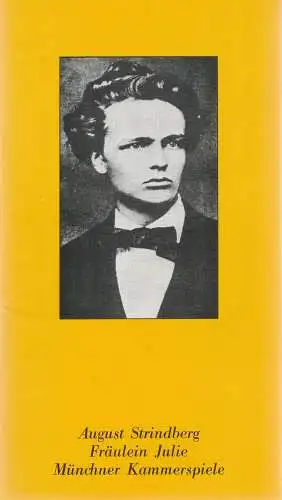 Münchner Kammerspiele, Hans-Reinhard Müller, Wolfgang Baumschmid, Wolfgang Zimmermann, Oda Sternberg ( Szenenfotos ): Programmheft August Strindberg: Fräulein Julie Premiere: 31. Juli 1980 Spielzeit 1979 / 80 Heft 8 (18). 