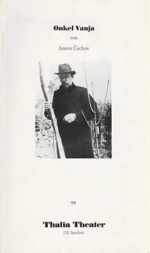 Thalia Theater Hamburg, Jürgen Flimm, Heinz-Werner Köster, Ludwig von Otting, Wolfgang Wiens: Programmheft Nr. 99 Onkel Vanja von Anton Cechov. Premiere 7. Januar 1995. Spielzeit 1994 / 95 (18). 