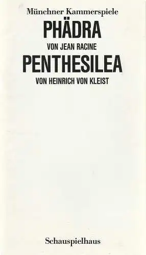 Münchner Kammerspiele, Dieter Dorn, Hans-Joachim Ruckhäberle, Wolfgang Zimmermann: Programmheft Racine: Phädra / Kleist: Penthesilea Premiere 28. März 1987 Spielzeit 1986 / 87 Heft 6 / 7 (18). 