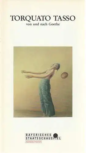 Bayerisches Staatsschauspiel, Residenztheater München, Günther Beelitz, Wilfried Hösl ( Fotos ), Sebastian Huber: Programmheft Torquato Tasso. Schauspiel von und nach Goethe. Premiere 26. Oktober 1991 Residenztheater Spielzeit 1990 / 91 Heft 77 (18). 