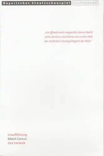 Bayerisches Staatsschauspiel, Eberhard Witt, Jens Groß, Florian Heine ( Probenfotos ): Programmheft Uraufführung Albert Camus: DER FREMDE. Premiere 30. September 2000 Cuvilliestheater Spielzeit 2000 / 2001 Heft-Nr. 99 (18). 