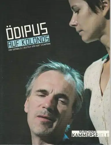 Münchner Kammerspiele, Frank Baumbauer, Tilman Raabke: Programmheft Ödipus auf Kolonos von Sophokles Premiere 27. September 2007 Schauspielhaus Spielzeit 2007 / 08 (18). 