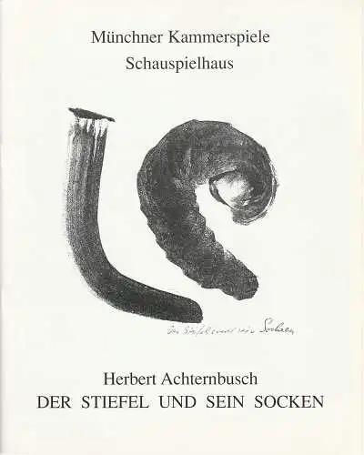 Münchner Kammerspiele, Schauspielhaus, Dieter Dorn, Andrea Levi: Programmheft Uraufführung Herbert Achternbusch: Der Stiefel und sein Socken 22. Dezember 1993 Spielzeit 1993 / 94 Heft 2 (18). 