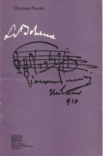 Deutsches Nationaltheater Weimar, Gert Beinemann, Sigrid Busch, Brita Schmallowsky: Programmheft Giacomo Puccini LA BOHEME Premiere 11. Januar 1985  Spielzeit 1984 / 85 Heft 5 (18). 