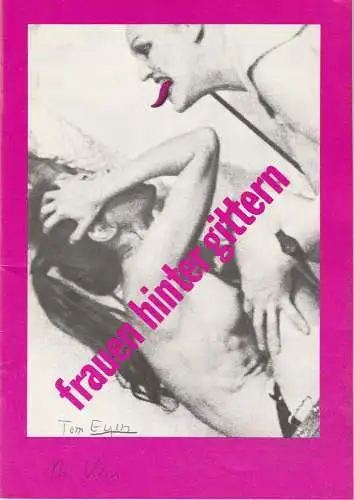 Studiotheater München, Gunnar Holm-Petersen, Peter Kern, Matthias Mielitz: Programmheft FRAUEN HINTER GITTERN von Tom Eyen. Premiere 14.6.1985 (18). 