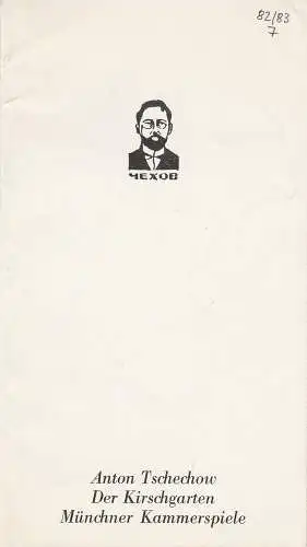 Münchner Kammerspiele, Hans-Reinhard Müller, Hans von Uslar, Wolfgang Zimmermann: Programmheft Der Kirschgarten von Anton Tschechow. Premiere 29. Mai 1983 Spielzeit 1982 / 83 Heft 7 (18). 