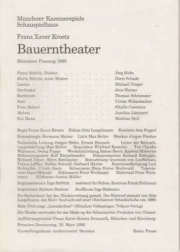 Münchner Kammerspiele, Dieter Dorn, Hermann Malzer, Wolfgang Zimmermann, Michael Huthmann: Programmheft Bauerntheater von Franz Xaver Kroetz Premiere 30. März 1995 Schauspielhaus Spielzeit 1994 / 95 Heft 4 (18). 