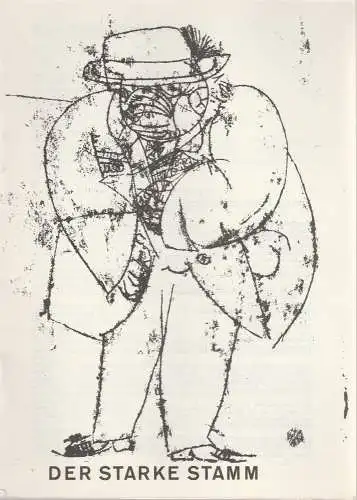 Schaubühne am Halleschen Ufer, Leni Langenscheidt, Jürgen Schitthelm, Klaus Weiffenbach: Programmheft Der starke Stamm. Komödie von Marieluise Fleißer. Premiere 5. Februar 1966 (18). 