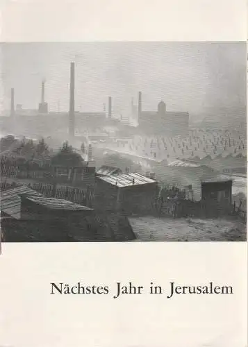Schaubühne am Halleschen Ufer, Leni Langenscheidt, Jürgen Schitthelm, Klaus Weiffenbach: Programmheft Nächstes Jahr in Jerusalem. Stück von Arnold Wesker. Premiere 28. Oktober 1964 (18). 