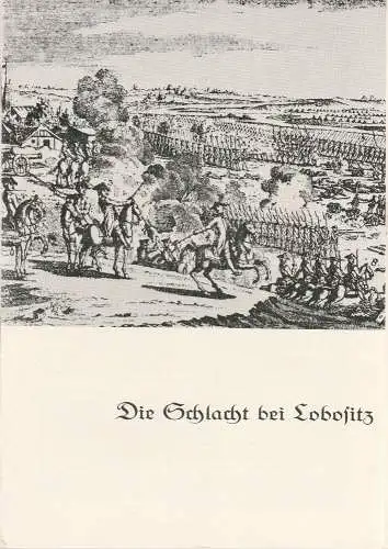 Schaubühne am Halleschen Ufer, Leni Langenscheidt, Jürgen Schitthelm, Klaus Weiffenbach: Programmheft Die Schlacht von Lobositz. Komödie von Peter Hacks (18). 