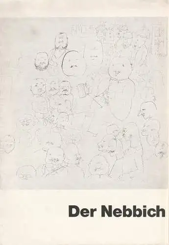 Schaubühne am Halleschen Ufer, L. Langenscheidt, K. Weiffenbach, Dieter Sturm: Programmheft Der Nebbich. Lustspiel von Carl Sternheim. Premiere 28. Januar 1963 (18). 