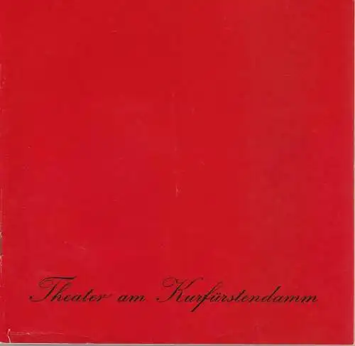 Theater am Kurfürstendamm, Direktion Wölffer, Brigitte Wölffer-Wenkel, Michael Haensel: Programmheft CHAMPAGNERKOMÖDIE. Lustspiel von Samuel Taylor. Spielzeit 1979 / 80 Januar (18). 