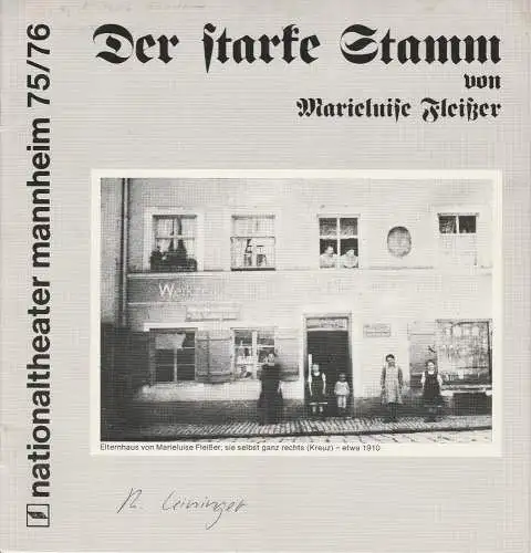 Nationaltheater Mannheim, Arnold Petersen, Klaus Pierwoß: Programmheft Der starke Stamm. Volksstück von Marieluise Fleißer. Erstaufführung am 23. August 1975 Spielzeit 1975 / 76 Nr. 1 (18). 