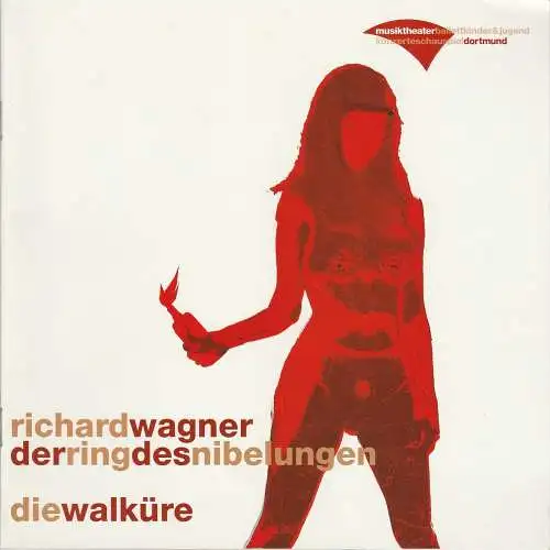 Theater Dortmund, Albrecht Döderlein, Christine Mielitz, Berthold Schneider: Programmheft Die Walküre von Richard Wagner. Der Ring des Nibelungen Premiere 20. November 2005 Spielzeit 2005 / 2006 (18). 