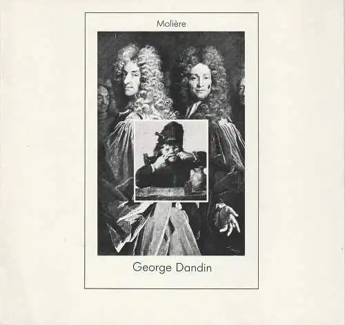 Landesbühne Niedersachsen Nord im Stadttheater Wilhelmshaven, Georg Immelmann, Karl Gabriel von Karais: Programmheft George Dandin oder Der gehörnte Ehemann von Moliere. Premiere 31. Dezember 1984 Spielzeit 1984 / 85 Heft 5 (18). 