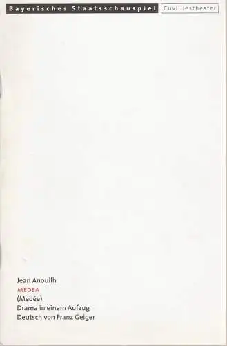 Bayerisches Staatsschauspiel, Eberhard Witt, Anja Helmbrecht: Programmheft Jean Anouilh: MEDEA ( Medee ) Premiere 6. April 2001 Cuvilliestheater Spielzeit 2000 / 2001 Heft-Nr. 104 (18). 