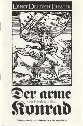 Ernst-Deutsch-Theater Hamburg, Friedrich Schütter, Wolfgang Borchert, Merula Steinhardt-Unseld, Gesa Heinrichs, Heike Stephan ( Zeichnungen ): Programmheft Der arme Konrad von Friedrich Wolf. Premiere 6. Oktober 1988 Spielzeit 1988 / 89 (18). 