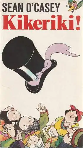 Deutsches Schauspielhaus in Hamburg,Ivan Nagel, Urs Jenny: Programmheft Sean O'Casey KIKERIKI ! Premiere 25. Januar 1975 (18). 