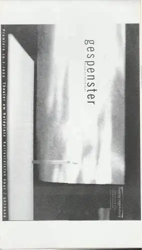 Theater Regensburg, Marietheres List: Programmheft Gespenster. Ein Familiendrama von Henrik Ibsen. Premiere 19. Februar 1999 im Theater am Haidplatz. Spielzeit 1998 / 99 (18). 