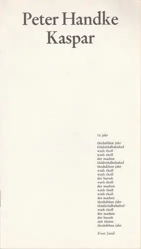 Deutsches Schauspielhaus in Hamburg, Ivan Nagel, Wolfgang Wiens: Programmheft KASPAR von Peter Handke. Premiere 25. August 1976 MALERSAAL (18). 