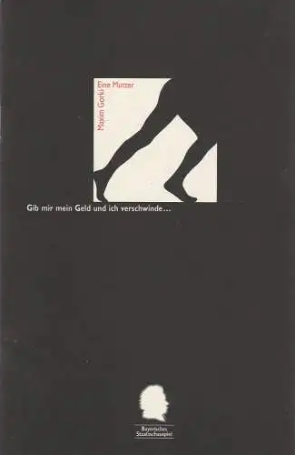 Bayerisches Staatsschauspiel, Eberhard Witt, Henrik Bien, Anne Wack, Erika Fernschild ( Fotos ): Programmheft Eine Mutter von Maxim Gorki. Premiere 8. April 1995 im Residenztheater Heft Nr. 26 Spielzeit 1994 / 95 (18). 