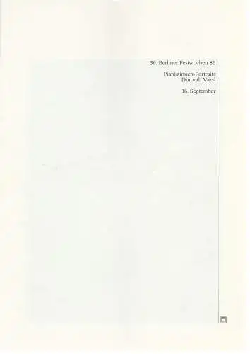 Berliner Festspiele GmbH, Ulrich Eckhardt, Bernd Krüger: Programmheft 36. Berliner Festwochen 1986 Pianistinnen Portraits Dinorah Varsi 16. September (18). 