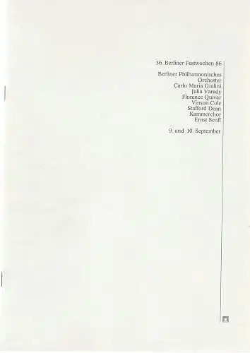 Berliner Festspiele GmbH, Ulrich Eckhardt, Bernd Krüger: Programmheft 36. Berliner Festwochen 1986 Berliner Philharmonisches Orchester, Carlo Maria Giulini, Julia Varady, u.a. 9. und 10. September (18). 