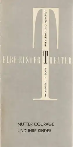 Elbe-Elster-Theater Wittenberg, Hans Welker, Tadeusz Kulisiewicz ( Zeichnungen ): Programmheft Mutter Courage und ihre Kinder Premiere 20. Januar 1973 Spielzeit 1972 / 73 Nr. 9 (18). 