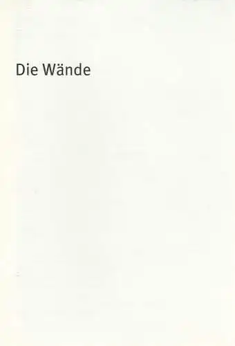 Bayerisches Staatsschauspiel, Dieter Dorn, Hans-Joachim Ruckhäberle, Rolf Schröder, Georg Holzer: Programmheft Jean Genet: Die Wände Premiere 28. Mai 2003 Residenz Theater Spielzeit 2002 / 2003 Heft Nr. 33 (18). 