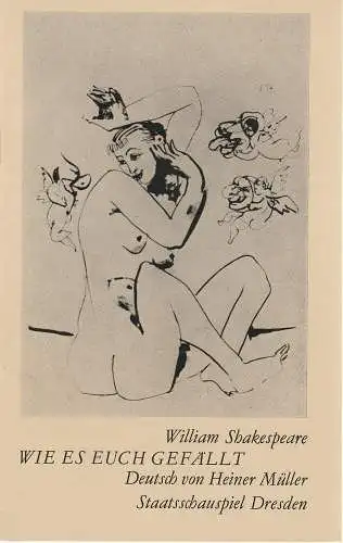 Staatstheater Dresden, Staatsschauspiel Dresden, Peter Reichel, Lutz Graf, Ekkehard Walter: Programmheft William Shakespeare: WIE ES EUCH GEFÄLLT Premiere 18. Dezember 1980 Großes Haus (18). 