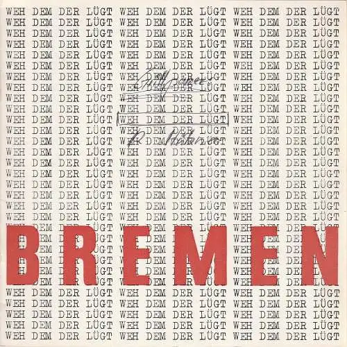 Theater der Freien Hansestadt Bremen, Kurt Hübner, Jürgen Fischer, Wilfried Minks, Astrid Windorf: Programmheft WEH' DEM, DER LÜGT. Lustspiel von Franz Grillparzer Spielzeit 1963 / 64 Heft 2 (18). 