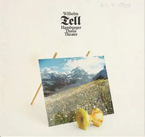 Thalia Theater Hamburg, Boy Gobert, Klaus Engeroff, Hans Meyer-Verden ( Probenfotos ): Programmheft WILHELM TELL von Friedrich Schiller Spielzeit 1979 / 80 (18). 
