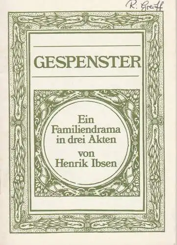 Bühnen der Stadt Köln, Claus Helmut Drese, Birgit Brandau, Ludwig Baum: Programmheft GESPENSTER. Familiendrama von Henrik Ibsen. Premiere 7. Oktober 1974 (18). 