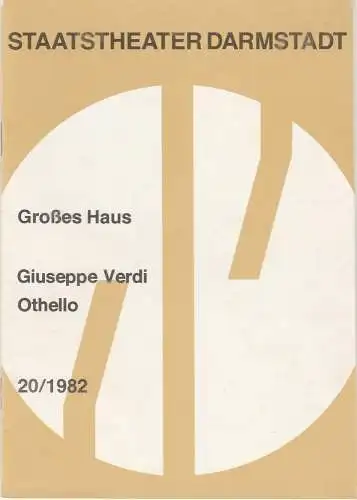 Staatstheater Darmstadt, Kurt Horres, Vita Huber: Programmheft Giuseppe Verdi: OTHELLO Premiere 27. November 1982 Heft 20 / 1982 (18). 