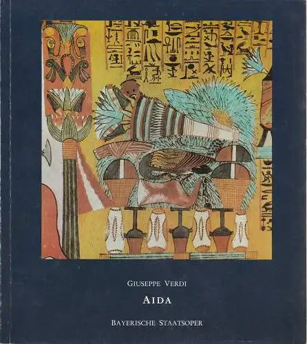 Bayerische Staatsoper, August Everding, Klaus Schultz, Edgar Baitzel, Krista Thiele: Programmheft Giuseppe Verdi: AIDA. Premiere 22. März 1979 Nationaltheater München Spielzeit 1978 / 79 (18). 